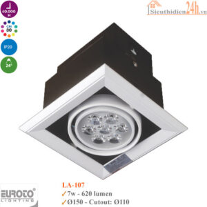 Đèn Spotlight âm trần Euroto LA-107 7w