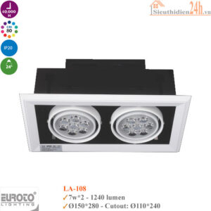 Đèn Spotlight âm trần Euroto LA-108 7w*2