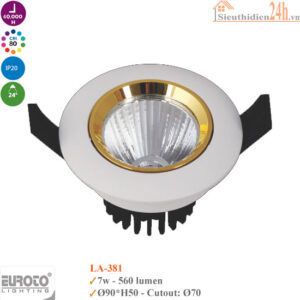 Đèn Spotlight âm trần Euroto LA-381 7w