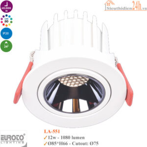 Đèn Spotlight âm trần Euroto LA-551 12w
