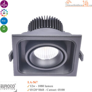 Đèn Spotlight âm trần Euroto LA-567 12w