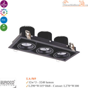Đèn Spotlight âm trần Euroto LA-569 12w*3