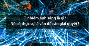 bia o nhiem anh sang va tac hai khong ngo den