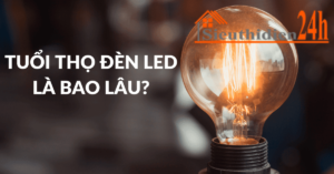 Tuổi Thọ Đèn Led - Độ Bền Thực Sự Của Đèn Led