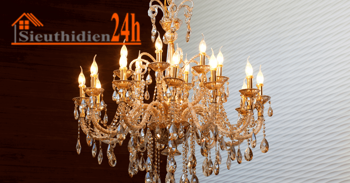 Cách Phân Biệt Đèn Chùm Pha Lê Cao Cấp