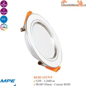 Đèn LED Âm Trần Viền Bạc MPE DLB2-12T 12W