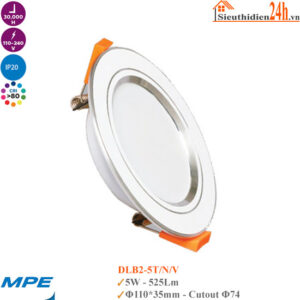 Đèn LED âm trần Downlight Viền Bạc MPE Seri DLB2-5T/5N/5V