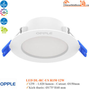 Đèn Âm Trần Downlight Opple LED DL-RC-US R150 12W