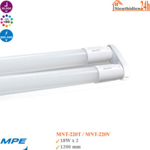 Bộ Đèn Led Tuýp Đôi MPE MNT-220 2*18w