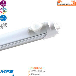 Bộ Đèn Led Tube Cảm Biến Chuyển Động MPE LT8-60T/MS 10w 0.6m