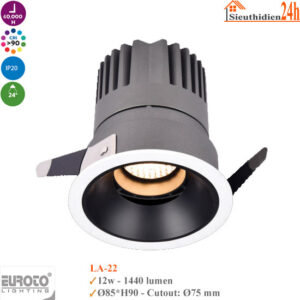 Đèn Spotlight Âm Trần Euroto LA-22 12w