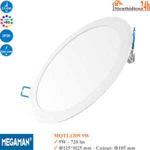 Đèn Led Âm Trần Megaman 9w MQTL1209
