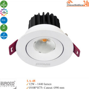 Đèn Spotlight Âm Trần Euroto LA-48 12w