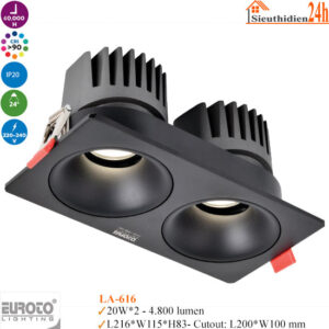 Đèn Spotlight Âm Trần Euroto LA-616 20W*2