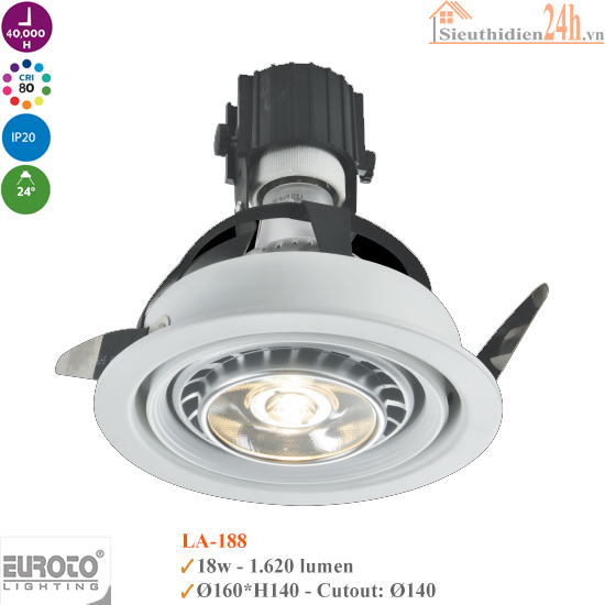 Đèn Spotlight Âm Trần Euroto LA-188 30w