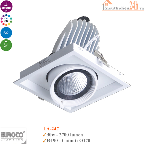 Đèn Spotlight Âm Trần Euroto LA-247 30w