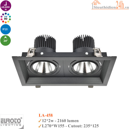 Đèn Spotlight Âm Trần Euroto LA-458 12w*2