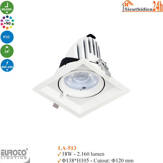 Đèn Spotlight Âm Trần Euroto LA-513 18w