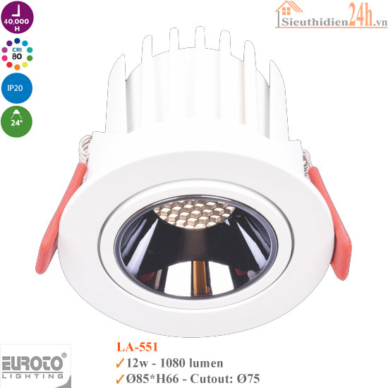 Đèn Spotlight Âm Trần Euroto LA-551 12w