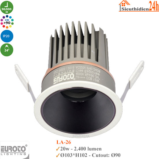Đèn Spotlight Âm Trần Euroto LA-26 20w