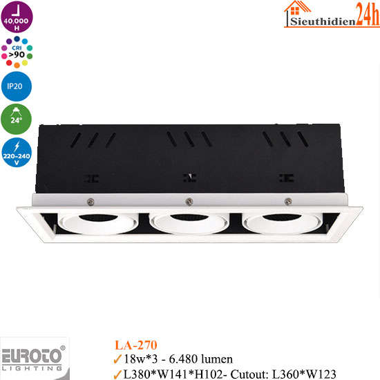 Đèn Spotlight Âm Trần Euroto LA-270 18w*3