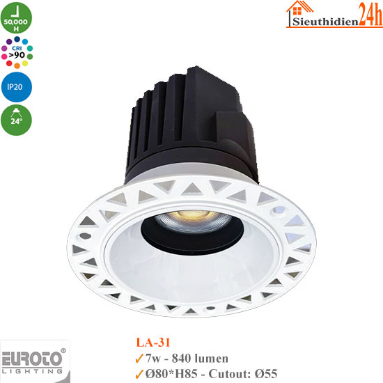 Đèn Spotlight Âm Trần Euroto LA-31 7w