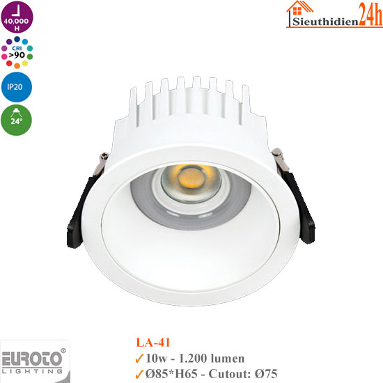 Đèn Spotlight Âm Trần Euroto LA-41 10w