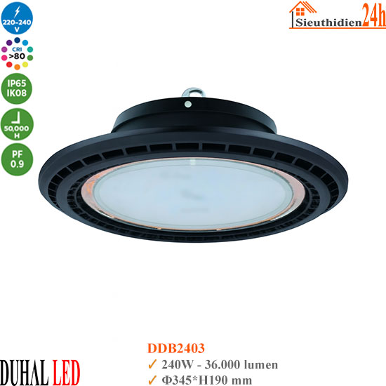 Đèn Led Highbay Duhal DDB2403 240W