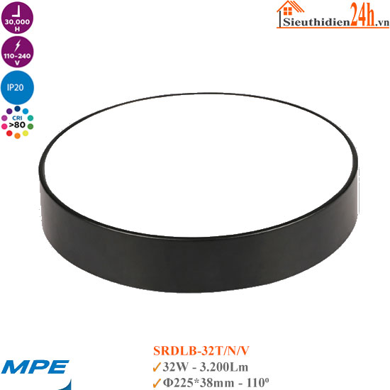 Đèn Led Ốp Trần MPE SRDLB-32 32W